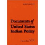 Documents of United States Indian Policy (Third Edition)