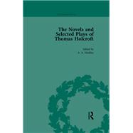 The Novels and Selected Plays of Thomas Holcroft Vol 4