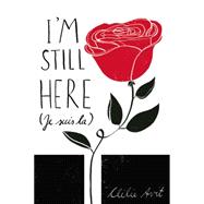 I'm Still Here (Je Suis Là)