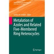 Metalation of Azoles and Related Five-membered Ring Heterocycles