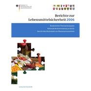 Berichte Zur Lebensmittelsicherheit 2006