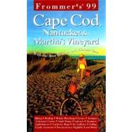 Frommer's '99 Cape Cod, Nantucket & Martha's Vineyard