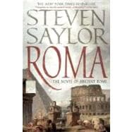 Roma A Novel of Ancient Rome
