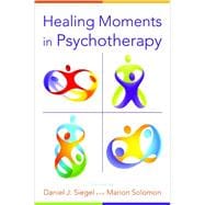 Healing Moments in Psychotherapy