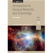 Introduction to General Relativity and Cosmology (Second Edition)
