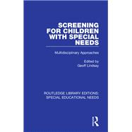 Screening for Children with Special Needs: Multidisciplinary Approaches