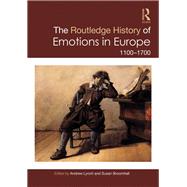 The Routledge Companion to Emotions in Europe: 1100-1700