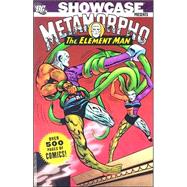 Showcase Presents: Metamorpho the Element Man - VOL 01