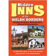 The Hidden Inns Of The Welsh Borders