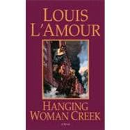 Hanging Woman Creek A Novel