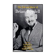 Life and Music of Brian Boydell
