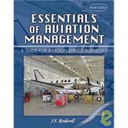 Essentials of Aviation Management : A Guide for Aviation Service Businesses