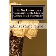 The No-homework Women's Bible Study