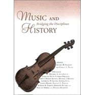 Music and History : Bridging the Disciplines