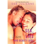Sex, Lies, and Beauty AIDS