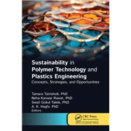 Sustainability in Polymer Technology and Plastic Engineering