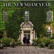 The Newnham Year An Insider's Perspective