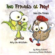 Two Friends at Play! Arty, the Artichoke Tato, the Potato