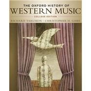 The Oxford History of Western Music College Edition