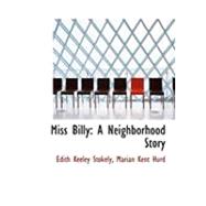Miss Billy : A Neighborhood Story