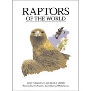 Raptors of the World : An Identification Guide to the Birds of Prey of the World