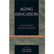 Aging Education Teaching and Practice Strategies