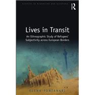 Subjectivities in Transit: Precariousness and Everyday Life among Refugees