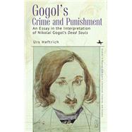 Gogol’s Crime and Punishment
