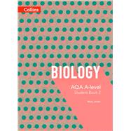 Collins AQA A-level Science – AQA A-level Biology Year 2 Student Book