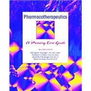 Pharmacotherapeutics A Primary Care Clinical Guide