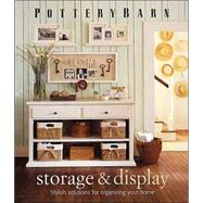 Pottery Barn Storage and Display : Stylish Solutions for Organizing Your Home