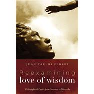 Reexamining Love of Wisdom