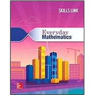Everyday Mathematics 4: Grade 4 Skills Link Student Booklet