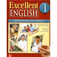 Excellent English Level 1 Student Book : Language Skills for Success