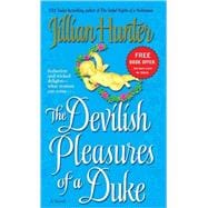 The Devilish Pleasures of a Duke A Novel