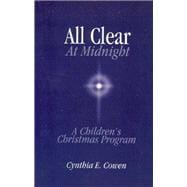 All Clear at Midnight : A Children's Christmas Program
