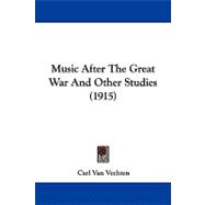 Music After the Great War and Other Studies