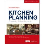 Kitchen Planning : Guidelines, Codes, Standards
