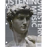 Bundle: Listening to Western Music, Loose-Leaf Version, 8th + Download, 1 term (6 months) Printed Access Card + LMS Integrated for MindTap Music, 1 term (6 months)