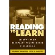 Reading to Learn Lessons from Exemplary Fourth-Grade Classrooms