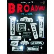 Legendary Ladies of Broadway
