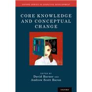 Core Knowledge and Conceptual Change