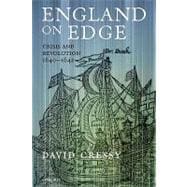 England on Edge Crisis and Revolution 1640-1642