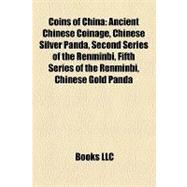 Coins of Chin : Ancient Chinese Coinage, Chinese Silver Panda, Second Series of the Renminbi, Fifth Series of the Renminbi, Chinese Gold Panda