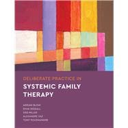 Deliberate Practice in Systemic Family Therapy,9781433837630