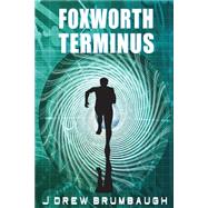 Foxworth Terminus