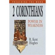2 Corinthians : Power in Weakness