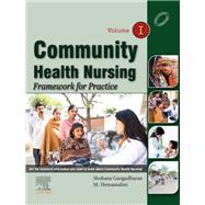 Community Health Nursing - I: Framework for Practice, E-Book