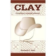Clay---cowboy Round About