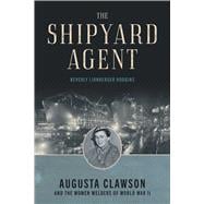 The Shipyard Agent book cover, ISBN 9781493087631